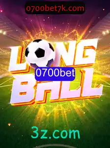Explorando o Jogo LongBall e Sua Parceria com 0700bet